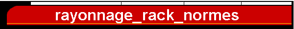 rayonnage_rack_normes